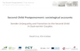 Second Child Postponement: sociological accounts€¦ · 3 .5 4 .5 5 Mónica João . The Double Postponement | Final Seminar 20th ...
