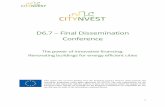 D6.7 Final Dissemination Conference · 2 Deliverable D6.7 Due date December 2017 Respective WP WP6 Dissemination, exploitation and communication State Final Project Start Date 1 February