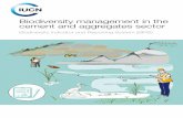 Biodiversity management in the cement and aggregates sector · IUCN, International Union for Conservation of Nature, created the Biodiversity Indicator and Reporting System (BIRS)