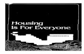 HOUSING S OR VERYONE - Minnesota · 2010. 7. 17. · phrase "American dream." Although the dream of home ownership has gone beyond the reach of many, people continue to dream of owning
