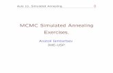 MCMC Simulated Annealing Exercises. - IME-USPyambar/MAE5704/Aula10... · Aula 10. Simulated Annealing. 10 [RC] Example 5.8. \The constraint involving unique is cancelling the stopping