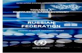 RUSSIAN FEDERATION - unece.org€¦ · russian federation country readiness assessment report united nations. united nations economic commission for europe towards a knowledge-based