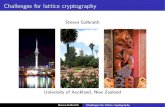 Challenges for lattice cryptography - PQCrypto 2016 · I There are similar attacks on many \basic" lattice encryption schemes. I A related issue is side-channel attacks on lattice
