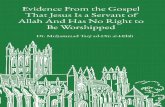 Evidence From the Gospel That Jesus Is a Servant of Allah And …dusunnah.com/wp-content/uploads/2018/11/hilali.pdf · 2018. 11. 24. · Allah is exalted beyond the slander of the