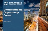 Understanding Opportunity Zones · primarily on investment strategies that also may provide tax benefits as a source of returns. We work closely with affluent investors, family offices,