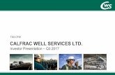 TSX:CFW CALFRAC WELL SERVICES LTD.calfrac.investorroom.com/download/Calfrac+Presentation+Q3+2017… · Investor Presentation –Q3 2017. ... Other than as required by applicable securities