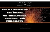 IMAAMS ON THEOLOGICAL RHETORIC AND PHILOSOPHYdisbelieve .’3 You should submit to and be pleased with the narrations and the people of narrations, withhold and remain silent.” 4