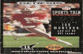 NFL Sports Talk Football '93 Starring Joe Montana - Sega ...€¦ · YOU'RE IN THE NFL! Suit up for hard-hitting pro football action! Now you've got all 2B NFL teams, like the Oilers,