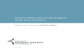 Patient Safety Reporting Program 8 Annual Report · Patient Safety Reporting Program 2018 Annual Report iii Executive Summary In our complex and constantly evolving healthcare system,