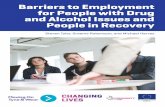Barriers to Employment for People with Drug and Alcohol ...€¦ · specific barriers faced by people in recovery from addiction when thinking about, and moving towards, employment.