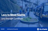 Levy to Move Seattle · Bicycle Master Plan –Draft future project list (2019 –2024) Note: These projects are tentative and the final levy project list will be selected as part