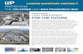 UNION SANITARY DISTRICT · messy backups, as well as sewer lateral repair or replacement. Some tips for a healthy lateral: n Only human waste, soaps, toilet paper, and food ground