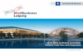Up-to-date, proficient, successful: Medical Trade Fairs ... · physical therapy, medical training therapy, electrotherapy, balneotherapy, occupational therapy and speech therapy,