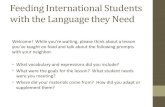Feeding International Students with the Language they Need 2013/Feeding International Studen… · Feeding International Students with the Language They Need David Royal University