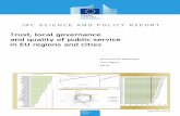 Trust, local governance and quality of public service in ... · trust, local governance, quality of public service, bribing and corruption, based on their experiences and opinions