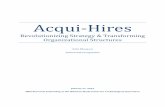 Acqui-Hires Final Report FINAL - Mack Institute for ...€¦ · Results & Analysis ... who use these to fill gaps in their strategic roadmaps. Taking the ... In the last five years,