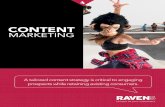 CONTENT MARKETING · blog’s success. A good example is the Zillow blog, which can be attributed to the quality and relevance of the content. The site covers real estate topics such