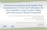 Emissions Inventory and Health Risk Assessment of Toxic ... · Emissions Inventory and Health Risk Assessment of Toxic Air Pollutants for the Canadian Lower Fraser Valley and Vancouver,
