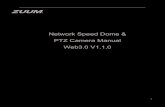 Network Speed Dome & PTZ Camera Manual Web3.0 V1.1 PTZ M… · device IP address service. Check, you can use ARP/Ping command to modify or set the device IP address if you know the