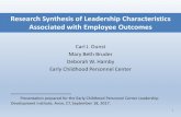 Research Synthesis of Leadership Characteristics ......Sep 18, 2017  · Presentation prepared for the Early Childhood Personnel Center Leadership Development Institute, Avon, CT,