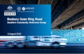 Bunbury Outer Ring Road...2019/08/06  · • Overview of local access through the whole southern section of BORR • Primary focus on local (day -to-day access) • Emergency access
