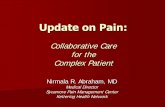 Collaborative Care for the Complex Update on Pain: Collaborative Care for the Complex Patient Nirmala