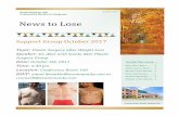 News to Lose - eCommunityWeight Loss Support Groups Weight loss surgery can be an overwhelming road at times. Online support groups can be a great fill-in for phys- ical groups that