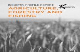 INDUSTRY PROFILE REPORT: AGRICULTURE, FORESTRY AND … · Table 1 Main overseas markets – Agriculture, forestry and fishing Survey question: Top 10 countries from which companies