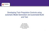 Developing Train Propulsion Controls using automatic Model ...€¦ · Developing Train Propulsion Controls using automatic Model Generation and automated Build and Test Han Geerligs