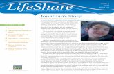 Jonathan’s Story - LifeShare Carolinas€¦ · 1 Jonathan’s Story 3 Taking Second Chances to Heart 4 Donation Makes It All Possible — 2016 6 Your Name Is Important 6 LifeShare