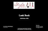 Look Book - instyleboutiques.com · Look Book Fall/Winter 2016 For Pricing or Appointment Call Susie (702) 768-9259 / Use 4 Month Flex Pay Ask about Flex Pay . LOOK 1 LOOK 2 LOOK