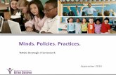 Minds. Policies. Practices. - National Association for ...€¦ · NATIONAL ASSOCIATION FOR Giftedness and high potential are fully recognized, universally valued, and actively nurtured