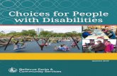 Choices for People with Disabilities - Bellevue€¦ · Jennifer Brown, Administrative Assistant, Highland Center Blayne Amson, ADA/Title VI Civil Rights Program Administrator. Contents