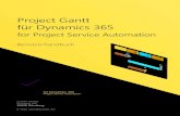 Project Gantt für Dynamics 365 - Microsoft Azure · Project Gantt für Dynamics 365 for Project Service Automation ist ein Add-on, das die Funktionen von Dynamics 365 for Project