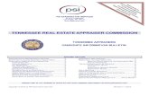 TENNESSEE REAL ESTATE APPRAISER COMMISSION · Tennessee Real Estate Appraiser Commission. To be licensed, you must pass an examination to confirm that you have attained at least a