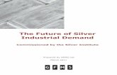 The Future of Silver Industrial Demand...4 Independent - Informed - International The Future of Silver Industrial Demand - March 2011 Units used: supply and demand data are given in