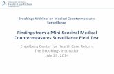 Brookings Webinar on Medical Countermeasures Surveillance · The Mini-Sentinel Medical Countermeasure Post-marketing Surveillance Project Rationale Marsha E Reichman, PhD ... Implement