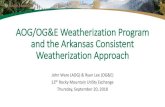 AOG/OG&E Weatherization Program and the Arkansas ...€¦ · • OG&E Energy Corporation • 116 Years Old • 2,300 Employees • 843,000 Customers • 90,000 in Arkansas • Serve