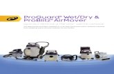 ProGuard Wet/Dry & ProBlitz AirMover · ProBlitz ProGuard LI 3 Cordless ProGuard 4 Portable ProGuard 10 ProGuard 16 MD ProGuard 15/20 Part Number 107132 (ProBlitz) 107596 (ProBlitz