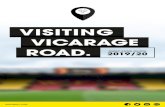 VISITING VICARAGE ROAD. - Tottenham Hotspur F.C. · Sight’ headsets which allow visually im-paired supporters to hear an audio com-mentary provided by volunteers from the Watford
