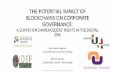 THE POTENTIAL IMPACT OF BLOCKCHAINS ON CORPORATE GOVERNANCE€¦ · BLOCKCHAINS ON CORPORATE GOVERNANCE: A SURVEY ON SHAREHOLDERS’ RIGHTS IN THE DIGITAL ERA Véronique Magnier Université