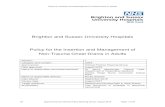 Brighton and Sussex University Hospitals Policy for the ...€¦ · ongoing management and monitoring of chest drains. 3 Definitions Chest drains are inserted into the pleural space