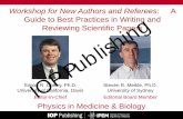 Workshop for New Authors and Referees: Guide to Best ...cms.iopscience.iop.org/alfresco/d/d/workspace/SpacesStore/e28ca1… · Simon R. Cherry, Ph.D. University of California, Davis