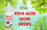 KEVA ALOE NONI DROPS - KEVA Industries Aloe Noni Drops English.pdfproper testing at every state to ensure that they meet the highest standard of quality and purity. Keva Aloe Noni