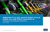 GROWTH OF MOTORCYCLE USE IN METRO MANILA · 2020. 7. 27. · 12opolitan Manila Development Authority Traffic Count Result, 2015 Metr 21 13alidation with Screen Line V 21. 14alidation