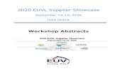 2020 EUVL Supplier Showcase EUVL Supplier Showcase Abstracts.pdf · 6 SS1 LEGO like Multi-function Actinic tool for Cost-effective EUV Production Byung Gook Kim and Dong Gun Lee ESOL,