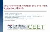 Environmental Regulations and their Impact on Health · Environmental Regulations and their Impact on Health September 21, 2017 Marilyn V. Howarth, MD, FACOEM Adjunct Associate Professor