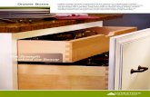 Drawer Boxes - Conestoga Wood Specialties · drawer box program, and that’s just the beginning. Beautiful hardwood selections are protected with a durable, clear satin finish to
