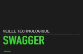 VEILLE TECHNOLOGIQUE SWAGGERair.imag.fr/images/2/25/VT2016_Swagger_pres.pdf · VEILLE TECHNOLOGIQUE - SWAGGER II) API REST Style d’architecture Créé par Roy Fielding en 2000 Utilisation