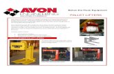 PALLET LIFTERS - AVON EngineeringAvon Engineering pallet lifters hang level when empty and when properly loaded. They feature high strength steel forks and welded steel construction